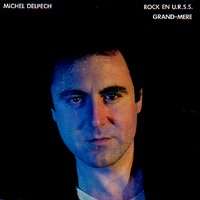 DELPECH <b>MICHEL ROCK</b> EN U.R S.S. / GRAND-MERE - 1416539