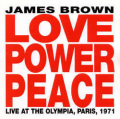 JAMES BROWN - love power peace - live olympia paris 1971