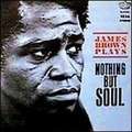 JAMES BROWN - nothing but soul
