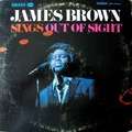 JAMES BROWN - sings out of sight