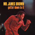 JAMES BROWN - gettin' down to it