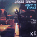 JAMES BROWN - ain't it funky