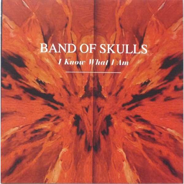 Band Of Skulls - I Know What I Am Chords
