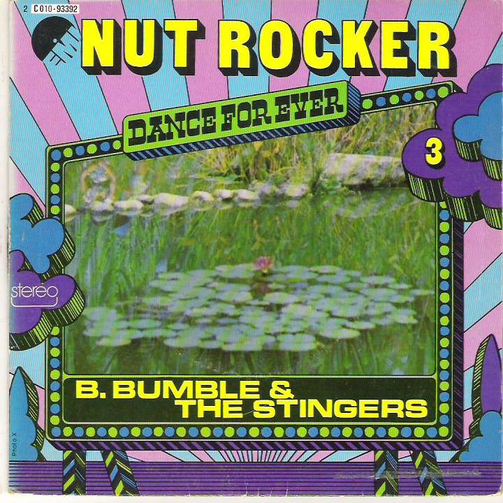 Nut Rocker // Bumble Boogie By B. Bumble & The Stingers, SP With Gmsi ...