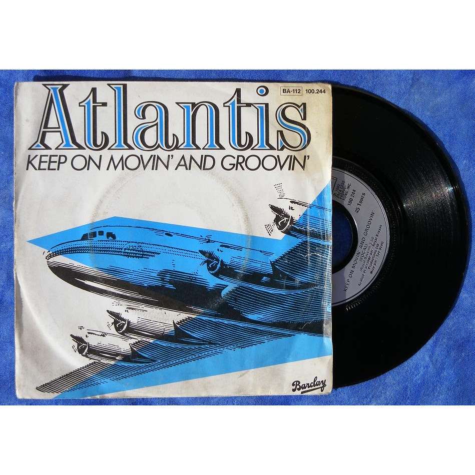 Keep on movin' and groovin' / instr de Atlantis, SP chez grey91 Ref