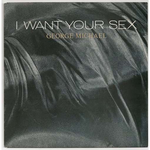 I Want Your Sex 112