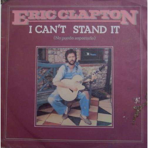 I Can T Stand It Black Rose Spanish Pressing By Eric Clapton SP