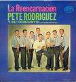 PETE RODRIGUEZ - la reencarnacion