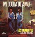 LOS DEMENTES - mi deuda de amor
