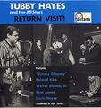 TUBBY HAYES - return visit