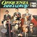 ORQUESTA BROADWAY - tiqui, tiqui