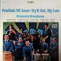 ORQUESTA BROADWAY - pruebalo mi amor : try it