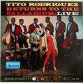 TITO RODRIGUEZ - returns to the palladium