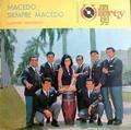 LUCHO MACEDO - macedo siempre macedo