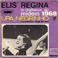 ELIS REGINA - upa, negrinho / tristeza que se foi