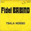 FIDEL BABIND - tsala kosso / nioka ya zolo n'kutu