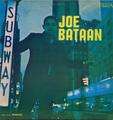 JOE BATAAN - subway joe