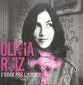 olivia ruiz j'aime pas l'amour (hors commerce)