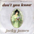 JACKY JAMES - don't you know / i need your love