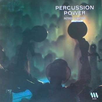 PATRICE SCIORTINO - percussion power