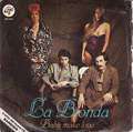 LA BIONDA - baby make love / there's no other way
