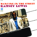 RAMSEY LEWIS - dancing in the street