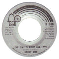 BOBBY REED - the time is right for love / if i don't love you