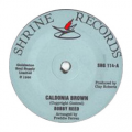 BOBBY REED - caldonia brown / baby don't leave me