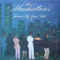 MANHATTANS - forever by your side