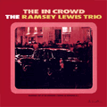 RAMSEY LEWIS - the in crowd