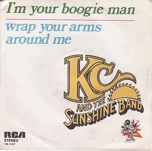 KC & THE SUNSHINE BAND - i'm your boogie man / wrap your arms around me