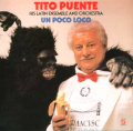 TITO PUENTE - un poco loco