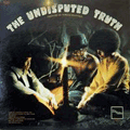 UNDISPUTED TRUTH - undisputed truth