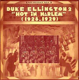 DUKE ELLINGTON - hot in harlem 1928-1929