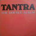 TANTRA - the double album