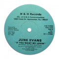 JUNE EVANS - if you want my lovin