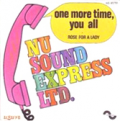 NU SOUND EXPRESS - one more time,you all - a rose for a lady