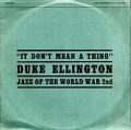 DUKE ELLINGTON - it don't mean a thing