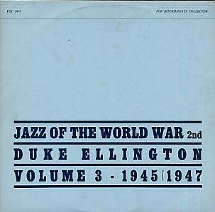 DUKE ELLINGTON - volume 3, 1945-1947