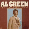 AL GREEN - can't get next to you