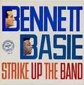 TONY BENNETT, COUNT BASIE - strike up the band