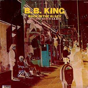 B.B. KING - back in the alley