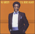 AL GREEN - i'll rise again