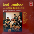 LORD BAMBOO CON SONORA PARAMARERA - lord bamboo con sonora paramarera