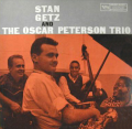 STAN GETZ - and the oscar peterson trio