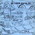 DUKE ELLINGTON - cotton club 1938 - if dreams come true