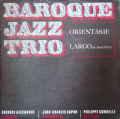 BAROQUE JAZZ TRIO - orientasie  /  largo