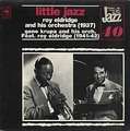 ROY ELDRIDGE, GENE KRUPA - little jazz