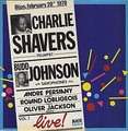 CHARLIE SHAVERS, BUDD JOHNSON - live