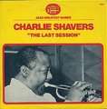 CHARLIE SHAVERS - the last session